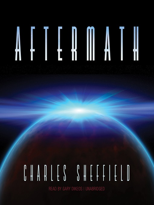 Title details for Aftermath by Charles Sheffield - Available